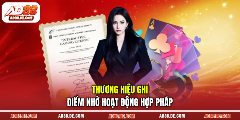 Thương hiệu ghi điểm nhờ hoạt động hợp pháp Thương hiệu ghi điểm nhờ hoạt động hợp pháp